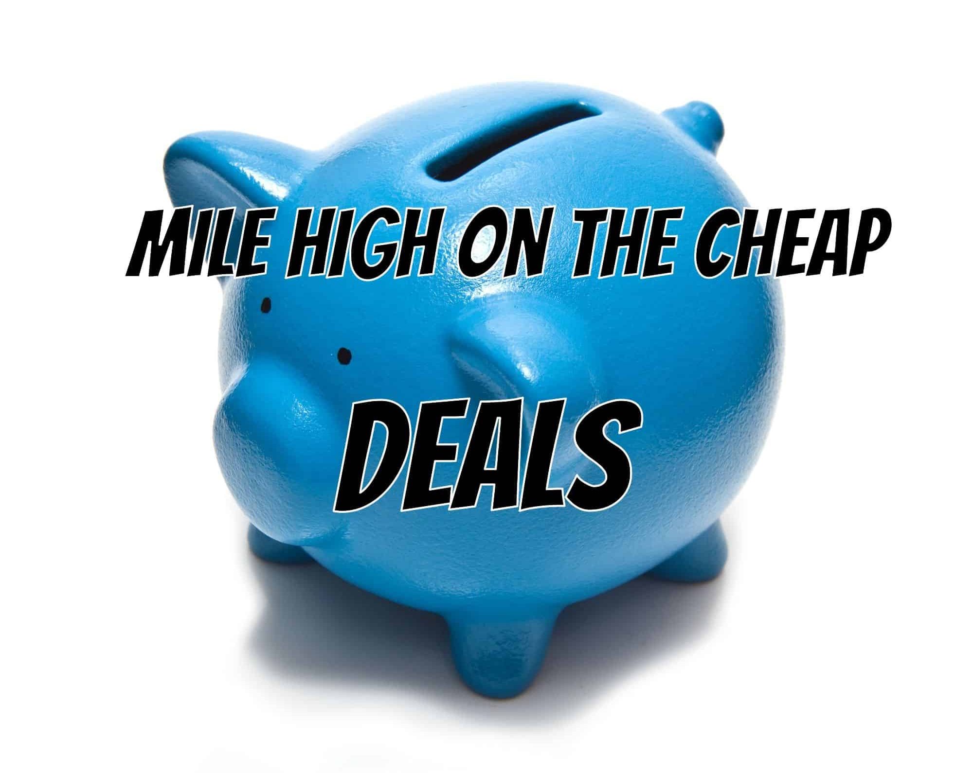 On A Break Right Now Mile High On The Cheap Deals Mile High On The Cheap