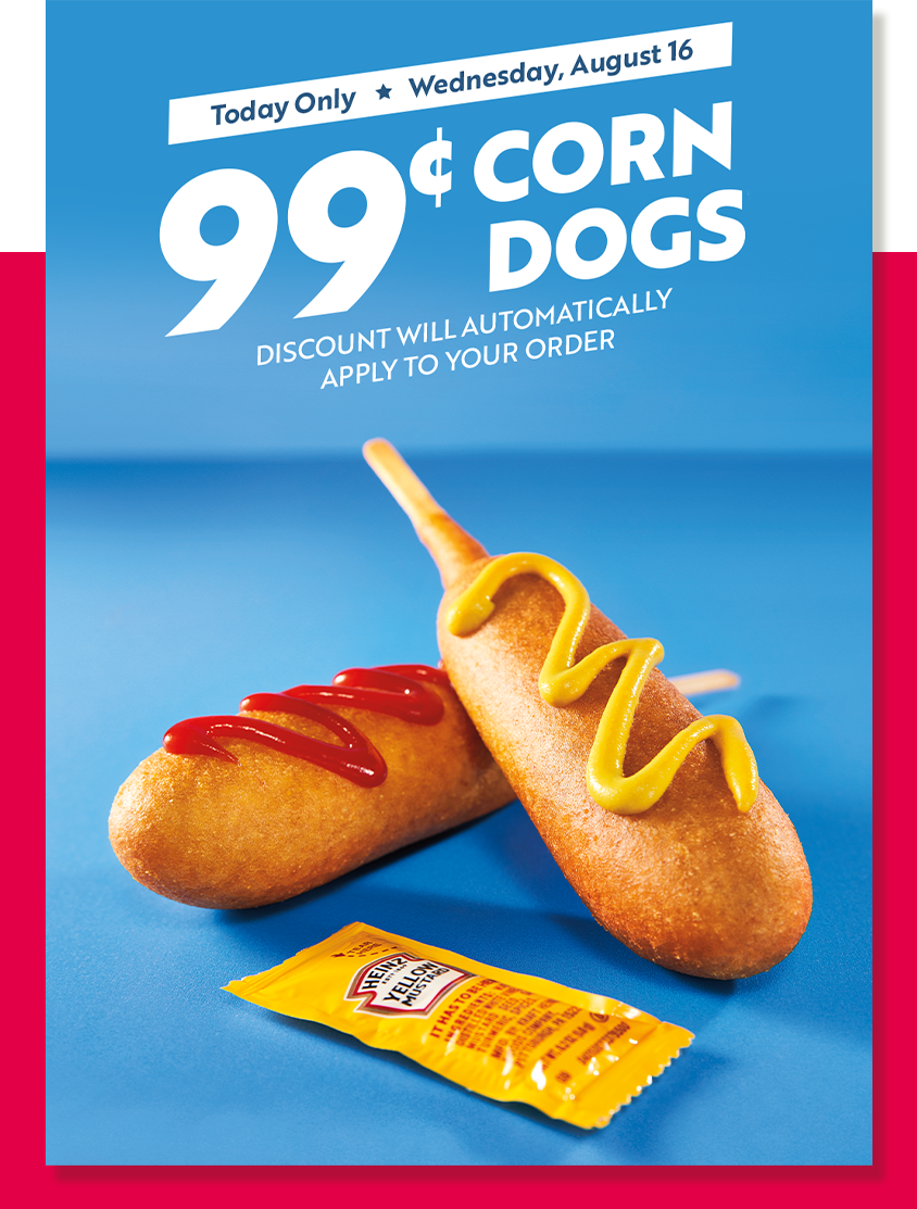 Today! Enjoy 99¢ Corn Dogs at SONIC DriveIn for One Day Only More