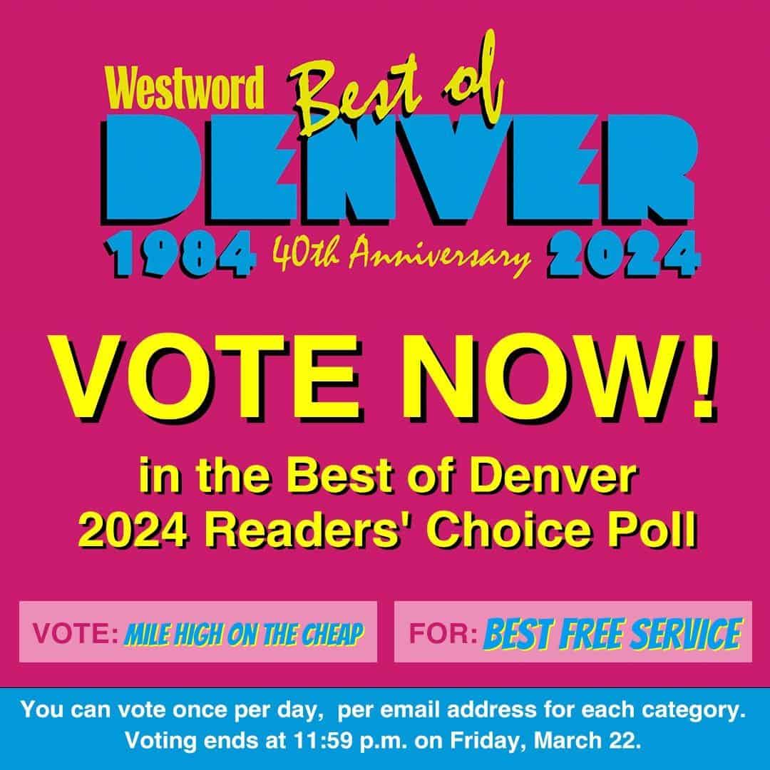 Vote For Us Show How Much You Love MHOTC Westword Best of Denver